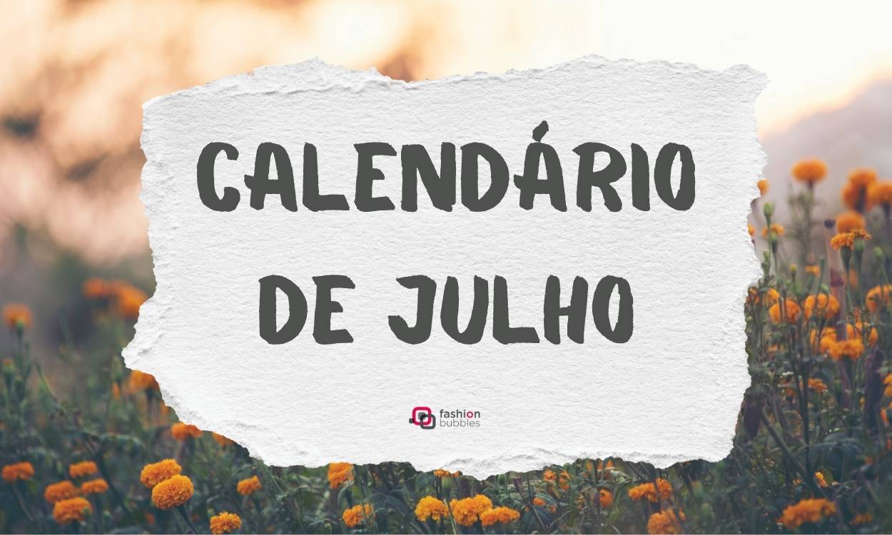 Calendário de julho de 2022: feriados e datas comemorativas