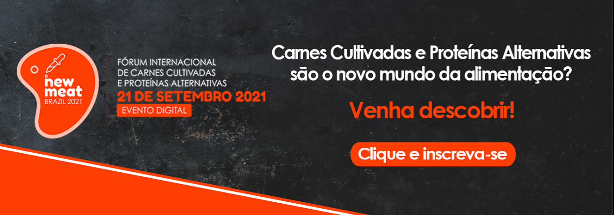New Meat Brazil 2021: evento sobre alimentação começa amanhã