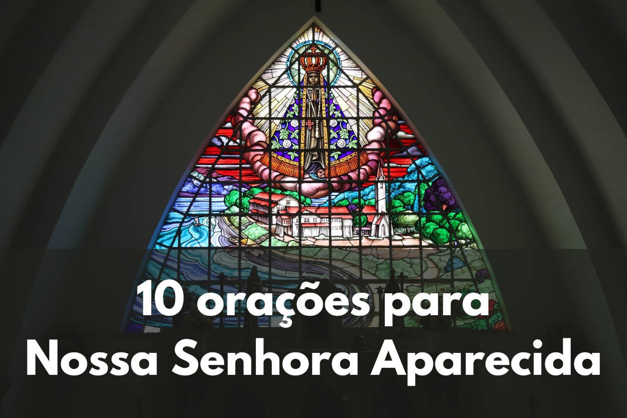 Nossa Senhora Aparecida: 10 orações para a padroeira do Brasil