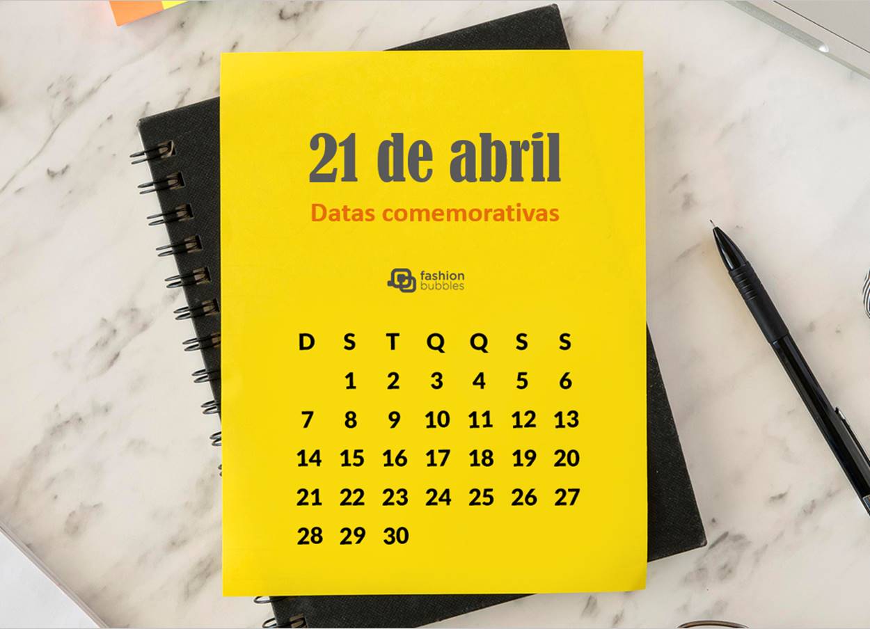 21 de abril: as datas comemorativas de hoje, quinta