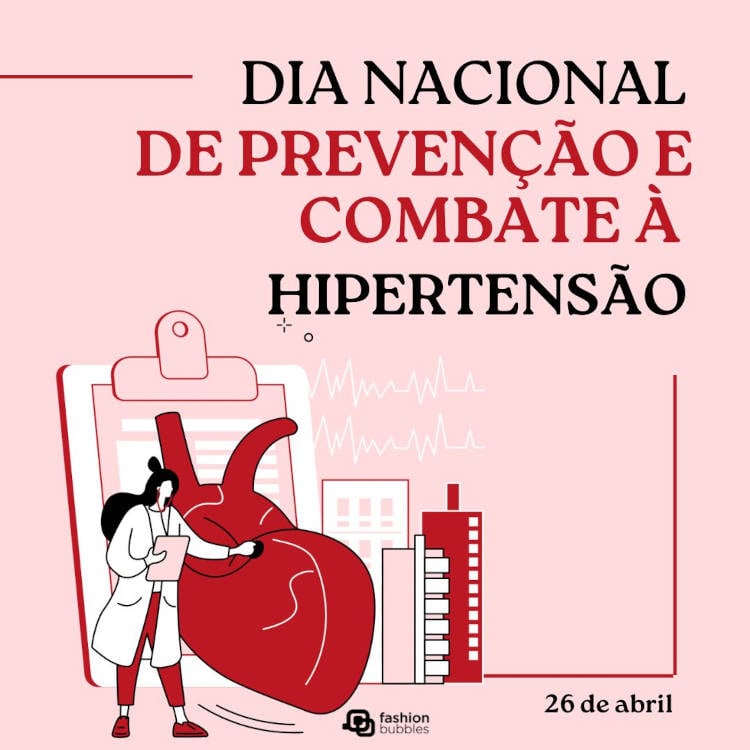 Dia de Prevenção e Combate à Hipertensão 26 de abril