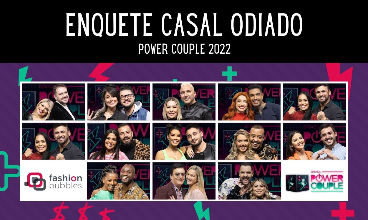 Enquete Power Couple 2022: qual é o casal odiado da 6ª temporada?