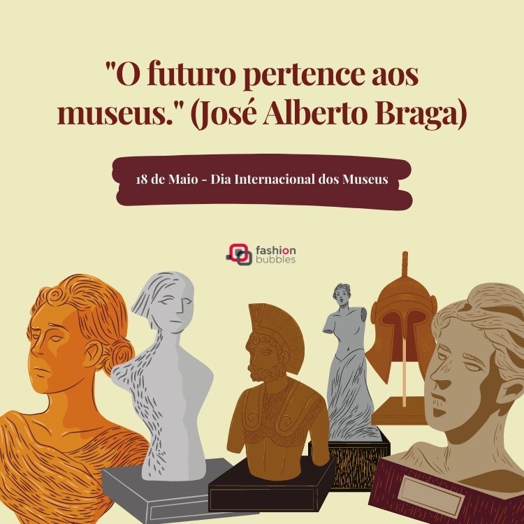 18 de maio, Dia Internacional dos Museus