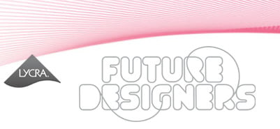 Concurso LYCRA® Future Designers 2011 – Uma aposta nos jovens talentos da moda
