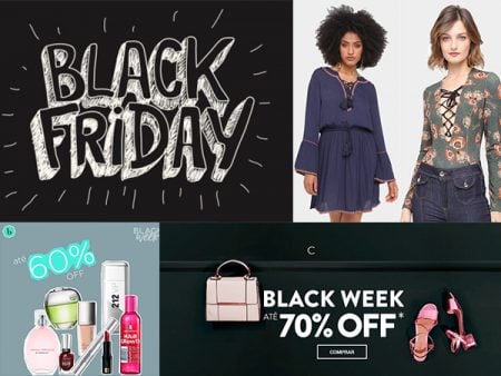 Black Friday 2017 – As melhores promoções da internet e a nossa seleção de queridinhos das melhores marcas com até 70% de desconto