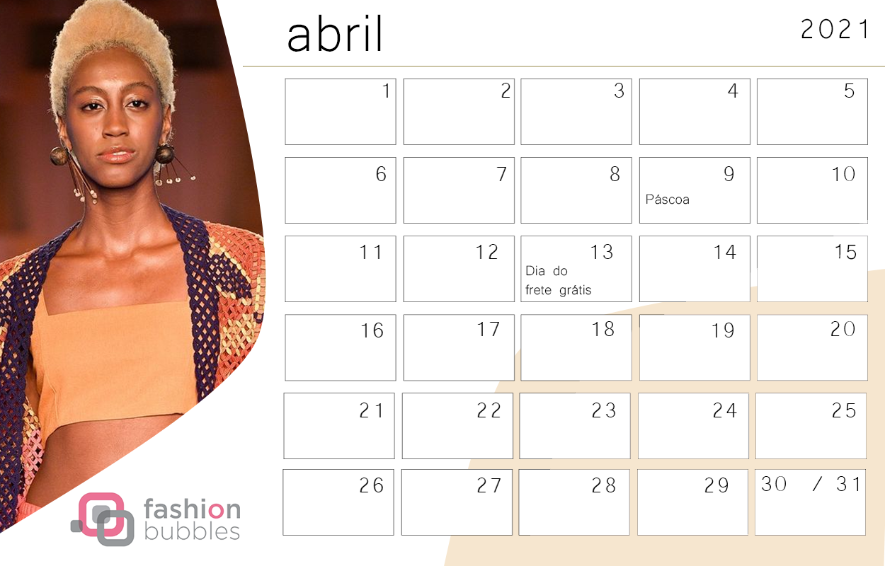 Calendário Fashionista 2021 - Abril 