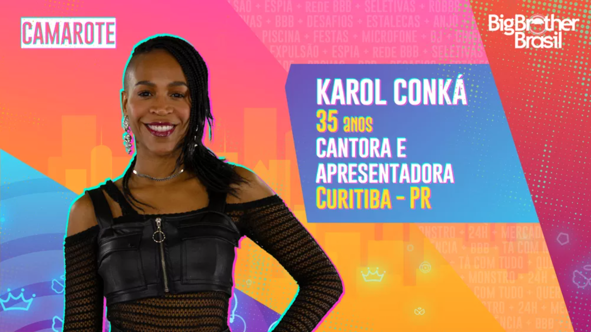 Karol Conká é do time Camarote 