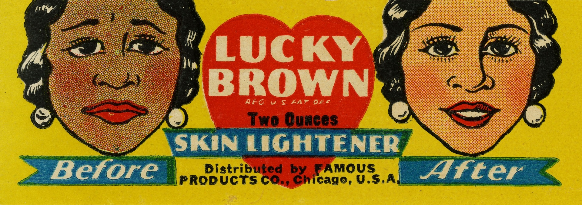 Rótulo do produto Lucky Brown Skin Lightener, onde se vê uma cara triste com a pele mais escura e uma expressão feliz com a pele mais clara.