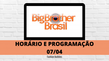 Que horas começa o BBB 21 hoje, dia 07/04?