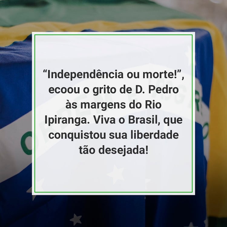 foto de bandeira do Brasil com frase de 7 de setembro escrita em cima