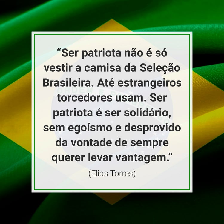 frase sobre ser patriota sobre bandeira brasileira