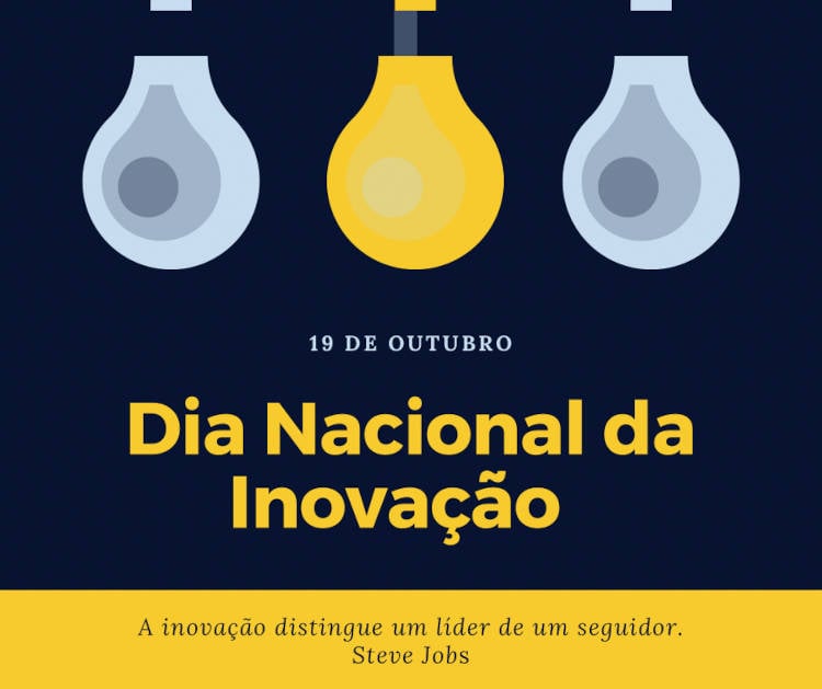 19 de outubro Dia Nacional da Inovação