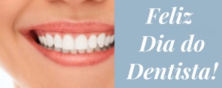 Dia do Dentista: 30 mensagens e frases para compartilhar