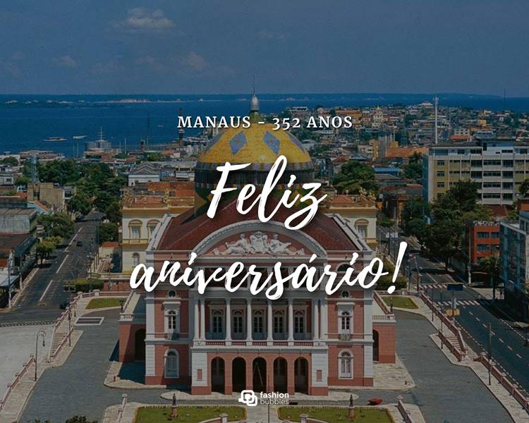 Foto com frase: "Manaus, 352, feliz aniversário!".