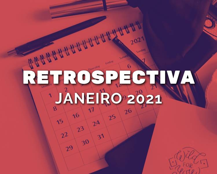 Frase “Retrospectiva 2021: janeiro” escrita em foto de calendário. Foto de calendário com frase “Retrospectiva 2021: janeiro”.