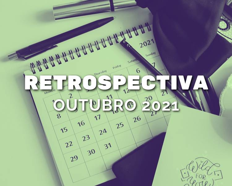 Frase “Retrospectiva 2021: outubro” escrita em foto de calendário. Foto de calendário com frase “Retrospectiva 2021: outubro”.
