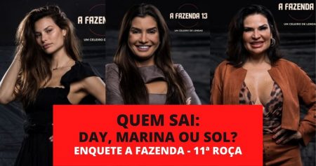 Enquete A Fazenda 2021 11ª Roça: quem sai, Dayane Mello, Marina Ferrari ou Solange Gomes? (02/12)