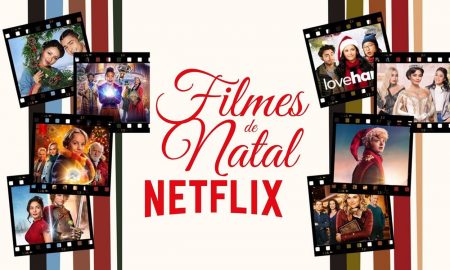 Filmes de Natal: 30 melhores na Netflix para assistir em 2021