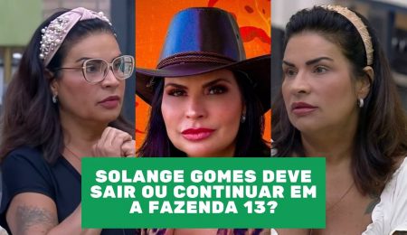 Enquete A Fazenda: vote para Solange Gomes ficar ou sair + quem é a peoa que está na Roça