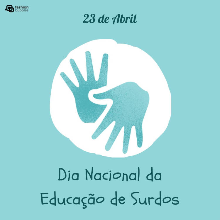 23 de abril Dia Nacional da Educação de Surdos