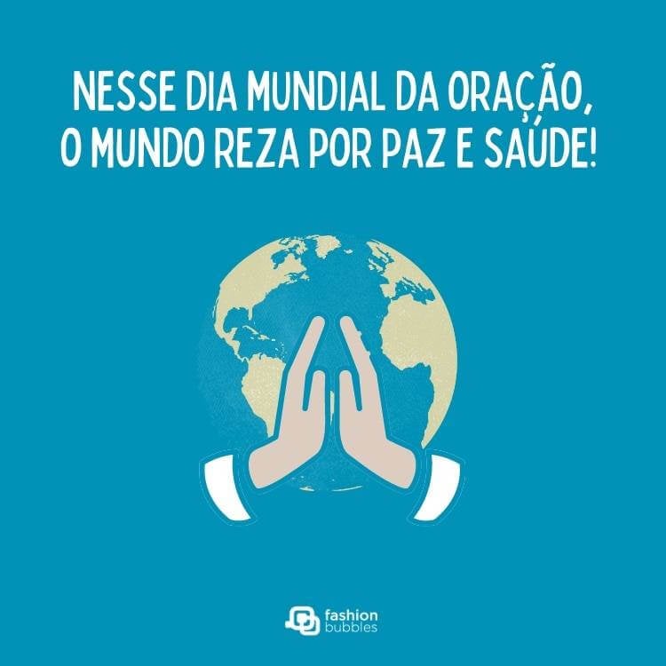 4 de março - Dia Mundial da Oração