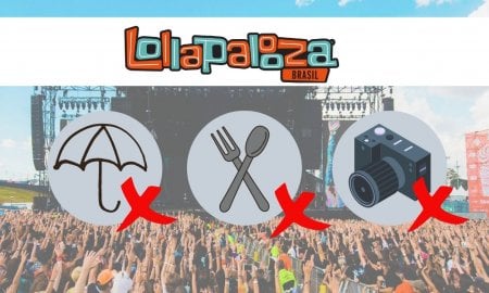 O que não pode levar no Lollapalooza? Veja lista completa!