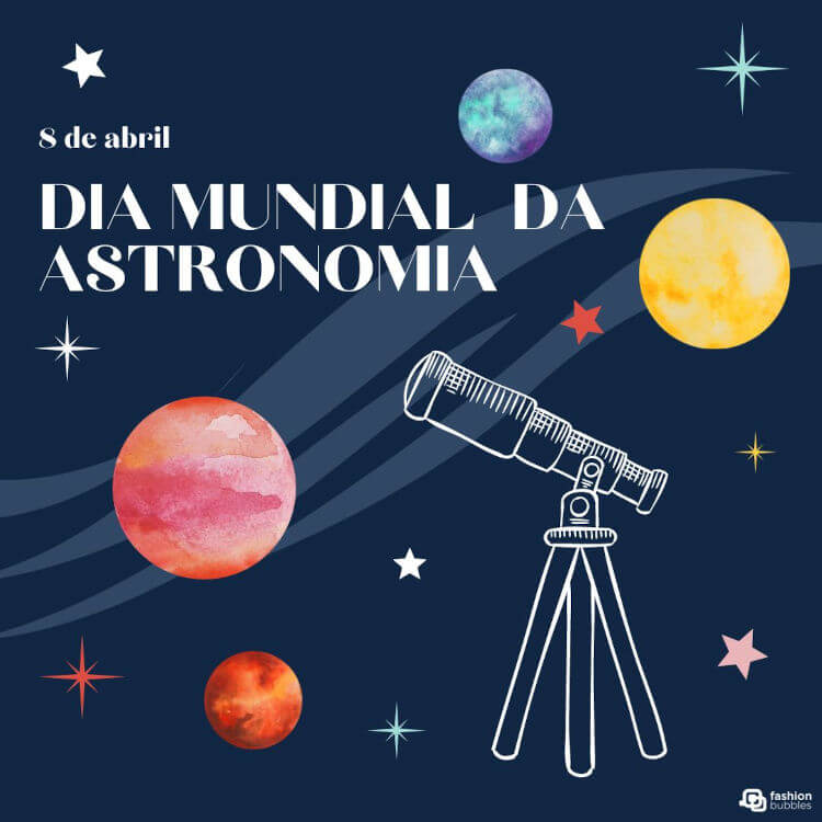  Dia Mundial da Astronomia