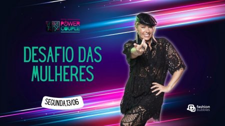 Que horas começa o Power Couple hoje, segunda, 13/06? É dia de Desafio das Mulheres!