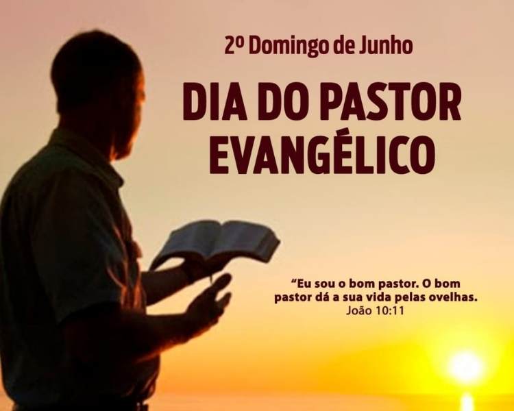 Foto sobre o Dia do Pastor Evangélico - 12 de junho.