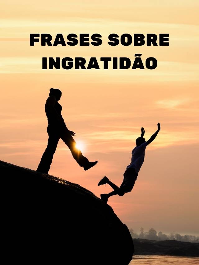 frases-ingratidao-web-storie-capa