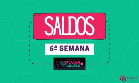 Saldos Power Couple 2022 6ª Semana