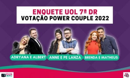 Quem sai do Power Couple 2022: parcial da Enquete UOL indica casal eliminado na 7ª DR