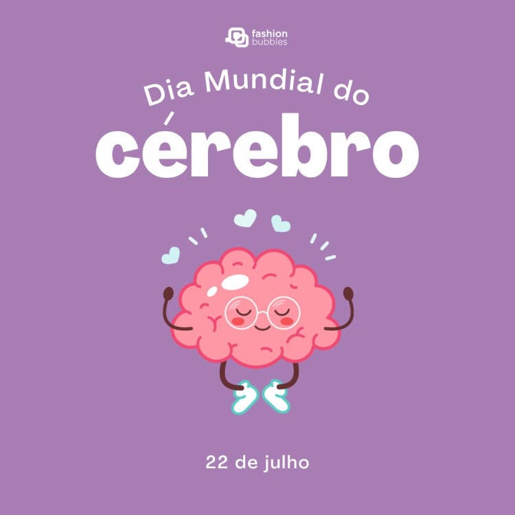 Dia 22 de julho: Dia Mundial do Cérebro