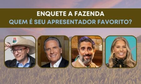 Enquete A Fazenda: quem é seu apresentador favorito do reality show?