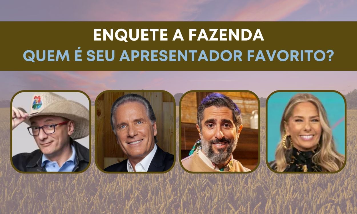 Enquete A Fazenda: quem é seu apresentador favorito do reality?