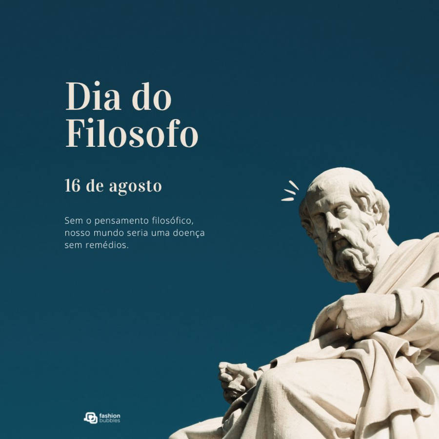 Foto da estátua de um filósofo grego com a frase do "Dia do Filósofo" ao lado