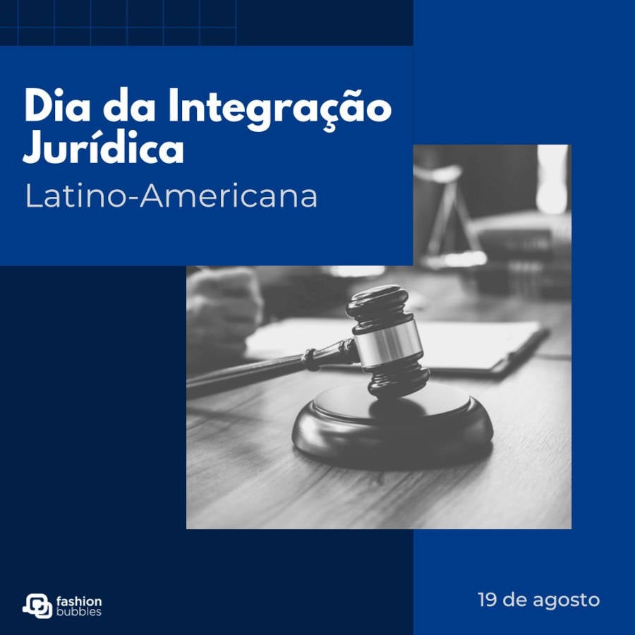 Montagem em azul com a frase "Dia da Integração Jurídica Latino-Americana" no canto superior esquerdo e a foto de uma mesa de tribunal em preto e branco no centro