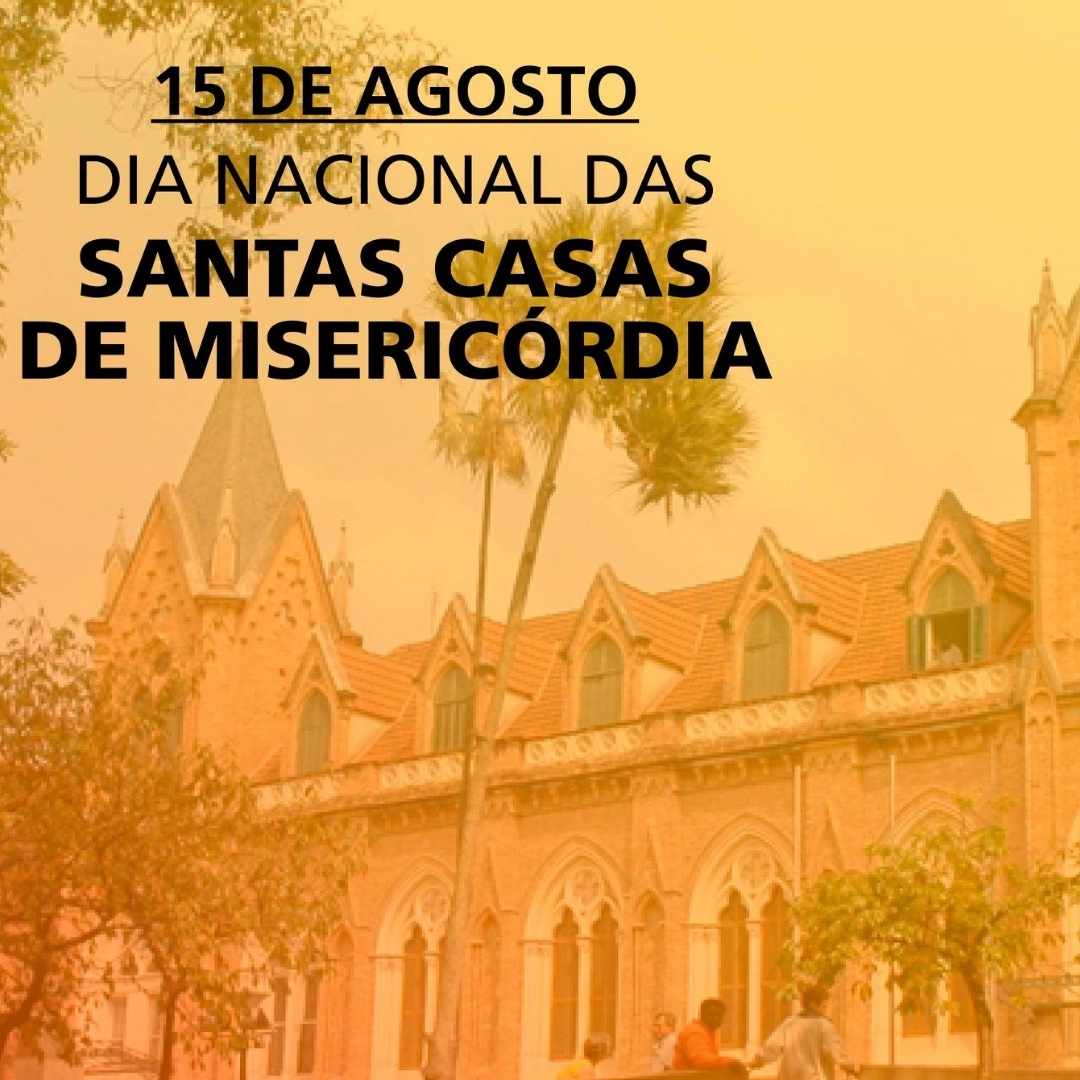 Frase "Dia Nacional das Santas Casas de Misericórida" escrita em foto de um dos edíficios de saúde do Brasil.