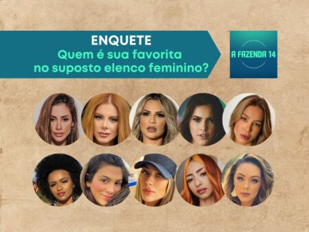Enquete A Fazenda 2022: quem é sua participante favorita do suposto elenco feminino?