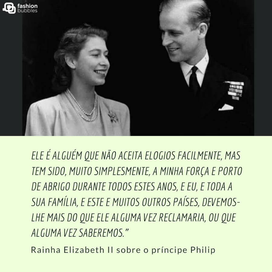 Homenagem ao príncipe Philip: “Ele é alguém que não aceita elogios facilmente, mas tem sido, muito simplesmente, a minha força e porto de abrigo durante todos estes anos, e eu, e toda a sua família, e este e muitos outros países, devemos-lhe mais do que ele alguma vez reclamaria, ou que alguma vez saberemos.”