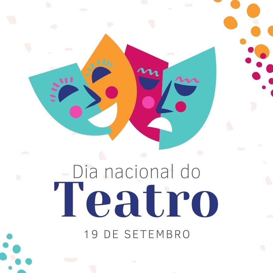 Foto com desenho de máscaras escrito Dia Nacional do Teatro.