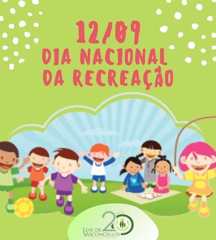 Reprodução artística de crianças brincando de bola, corda e jogando, em fundo verde com frase "Dia Nacional da Recreação".