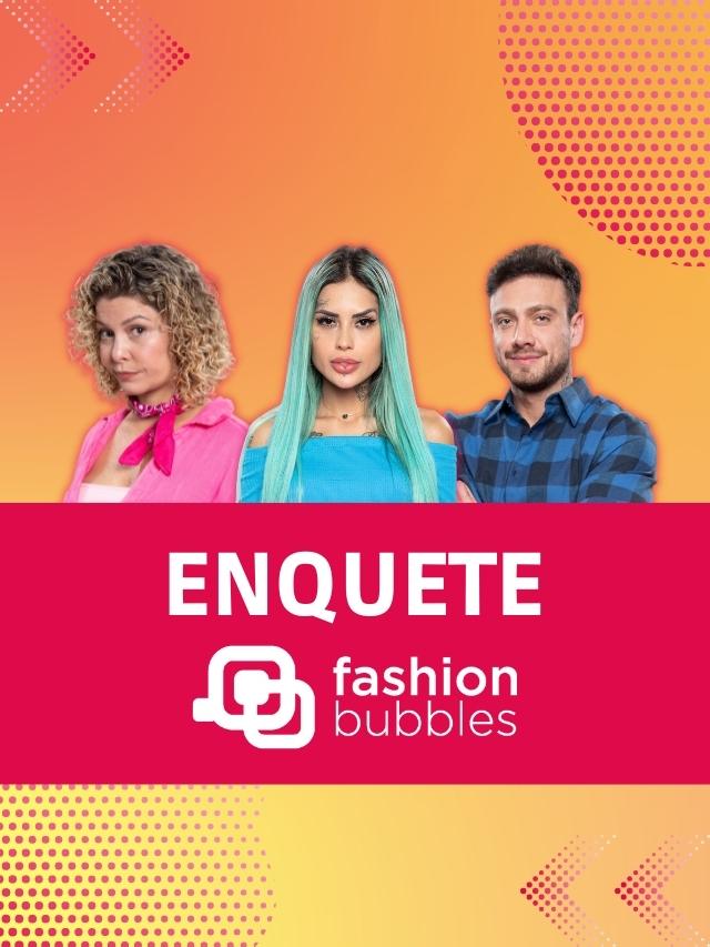 montagem com fotos das 3 participantes da 4ª Roça de A Fazenda 2022 para a Enquete Fashion Bubbles