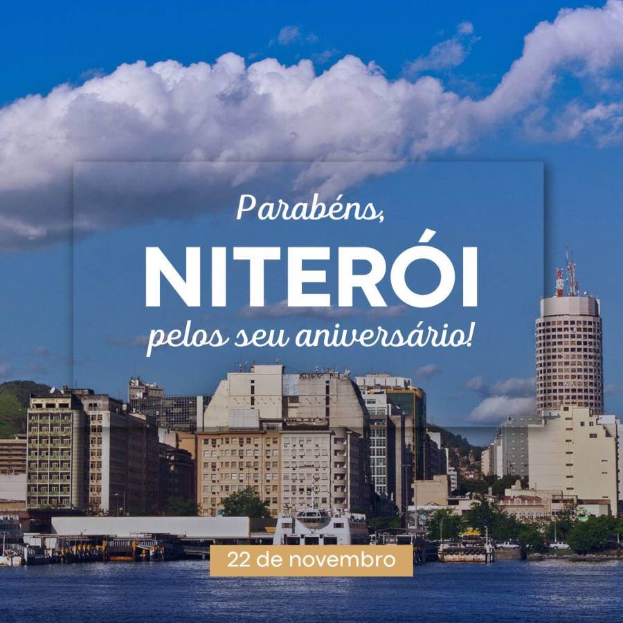 Foto da cidade de niterói com a frase de "Parabéns" para a cidade