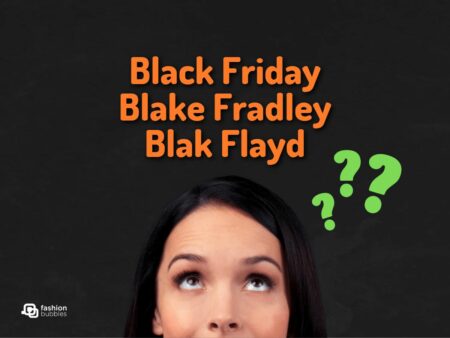 Foto de mulher olhando para cima em fundo preto. No centro em cima dela, escrito "Black Friday, Blake Fradley e Blak Flayd". Ao lado direito, 3 pontos de interrogação verde. No canto inferior esquerdo, logo branca do Fashion Bubbles.