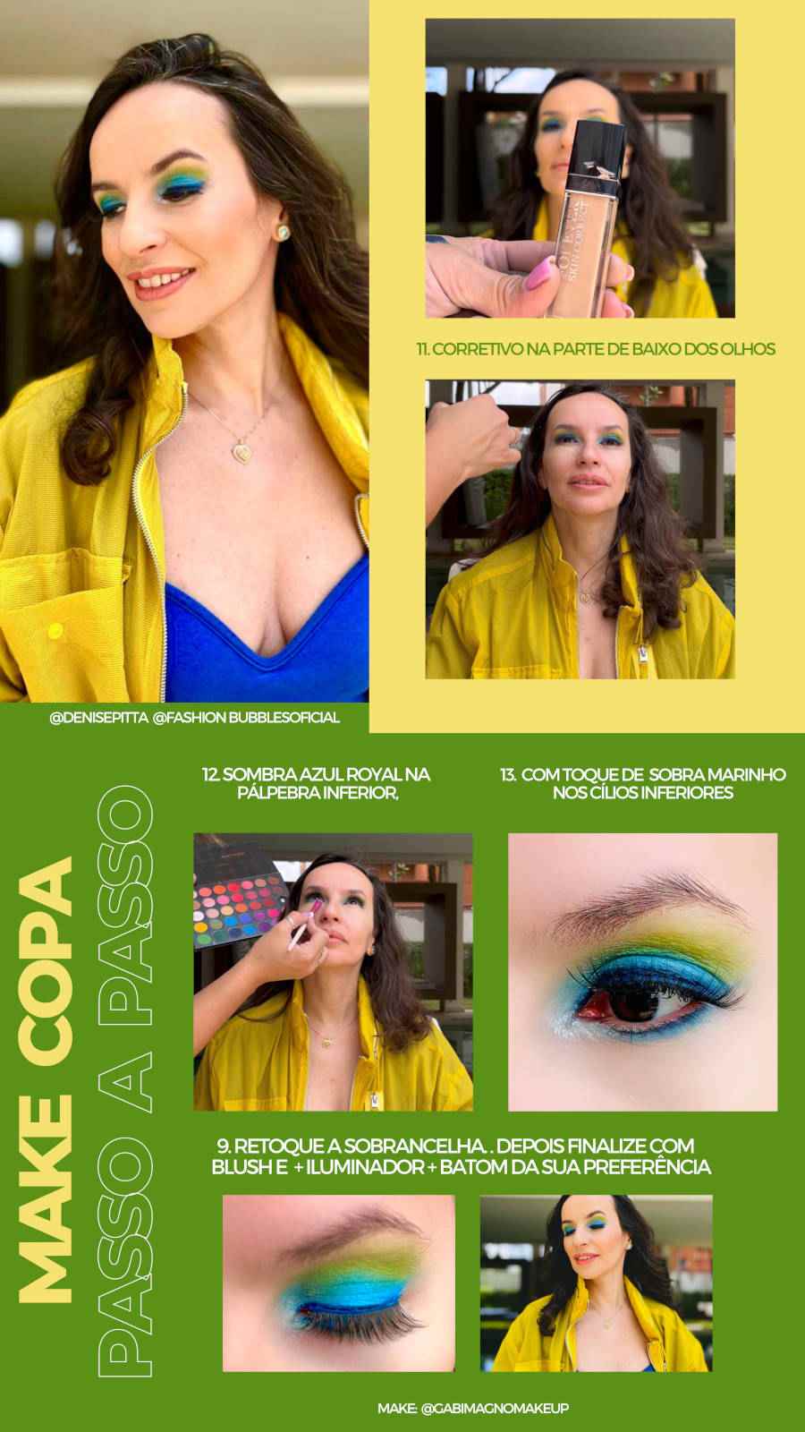 Ilustração com as cores verdes e amarelas com fotos de Denise Pitta e sendo maquiada e fotos de maquiagens como corretivo líquido e paleta de sombras