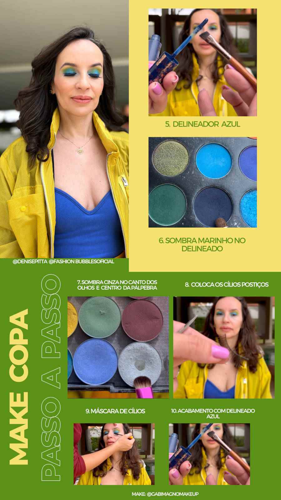 Ilustração com as cores verdes e amarelas com fotos de Denise Pitta e sendo maquiada e fotos de maquiagens como paleta de sombras em tons de azul, roxo, verde e cinza, máscara de cílios e caneta delineadora azul.
