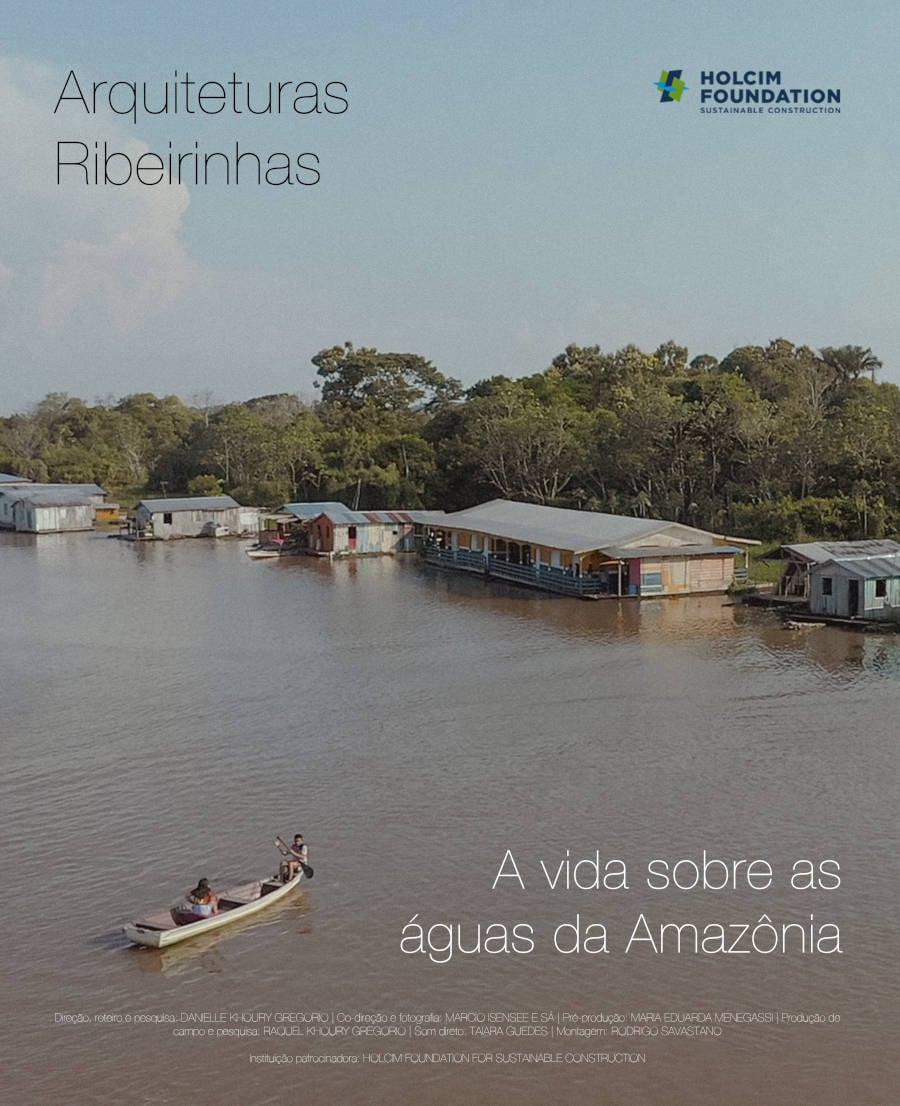 Arquiteturas ribeirinhas: a vida sobre as águas da Amazônia, em São Paulo, Careiro da Várzea e Iranduba