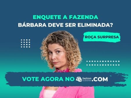 Enquete A Fazenda + votação R7 (13/12): Bárbara Borges deve ser eliminada na Roça Surpresa ou ir para a Grande Final?