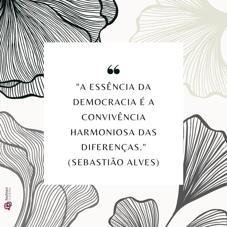 mensagem sobre o significado da democracia escrita por Sebastião Alves